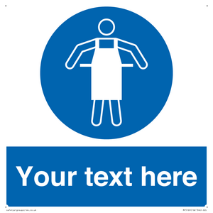 Custom Protective Apron Required Sign